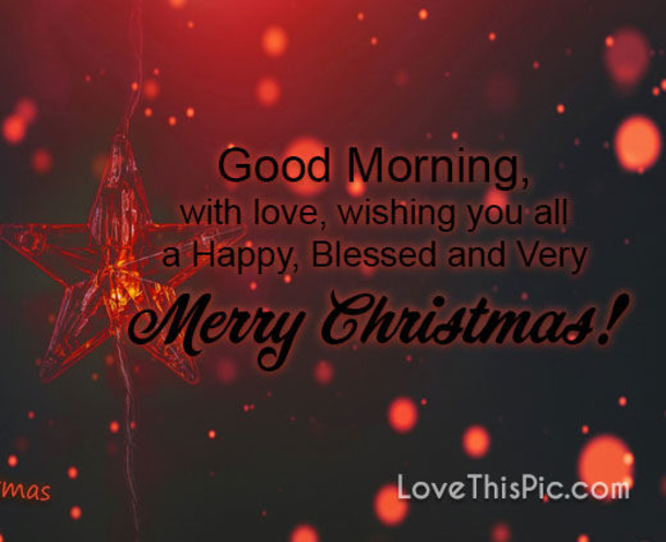 10 Blissful Good Morning Merry Christmas Quotes For 2022 - picture 7