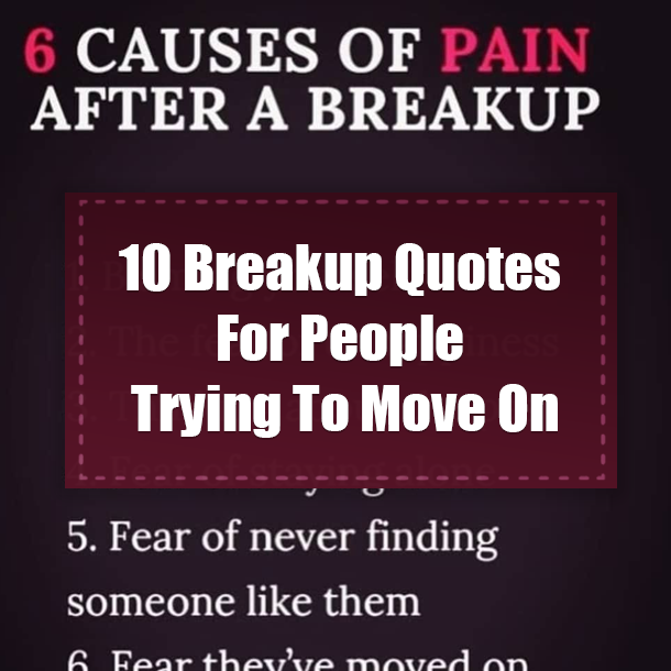 10 Breakup Quotes For People Trying To Move On