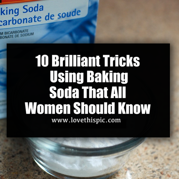 10 Brilliant Tricks Using Baking Soda That All Women Should Know