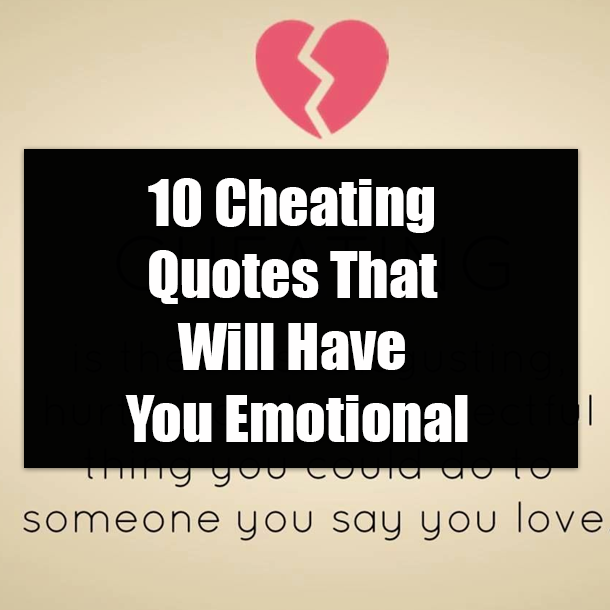 10 Cheating Quotes That Will Have You Emotional