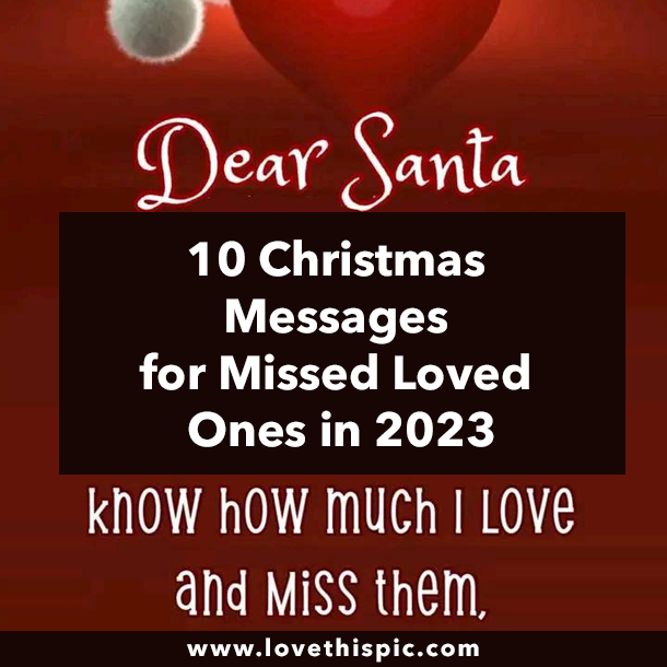 10 Christmas Messages for Missed Loved Ones in 2023