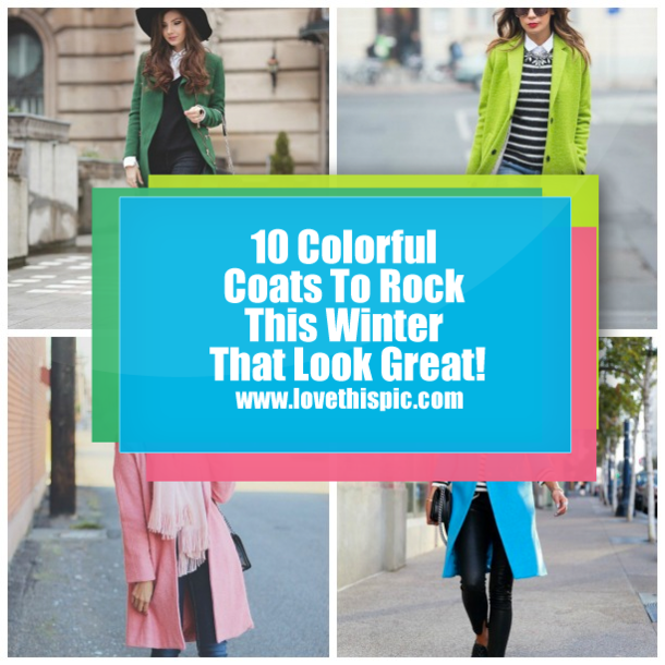 10 Colorful Coats To Rock This Winter That Look Great!