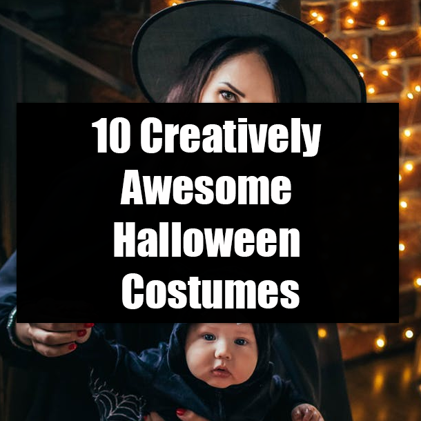 10 Creatively Awesome Halloween Costumes