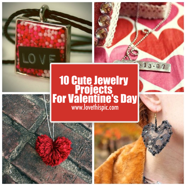 10 Cute Jewelry Projects For Valentine's Day