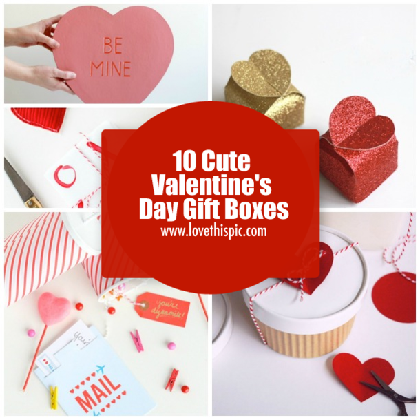 10 Cute Valentine's Day Gift Boxes