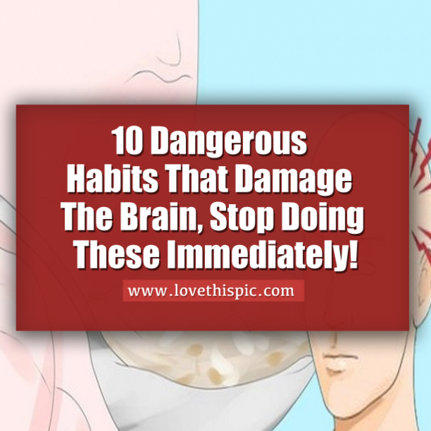 10 Dangerous Habits That Damage The Brain, Stop Doing These Immediately!