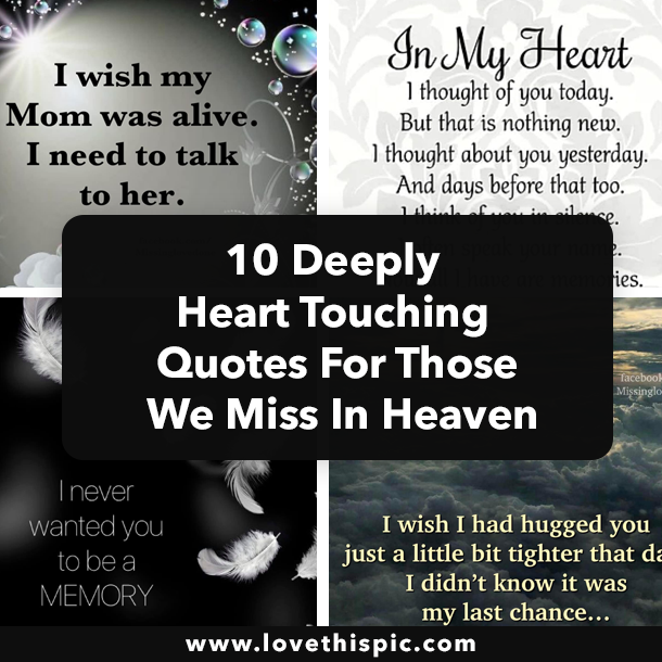 10 Deeply Heart Touching Quotes For Those We Miss In Heaven