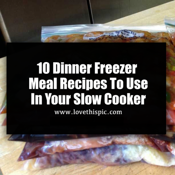 10 Dinner Freezer Meal Recipes To Use In Your Slow Cooker