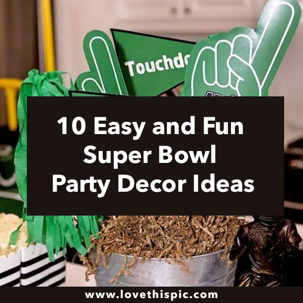 10 Easy and Fun Super Bowl Party Decor Ideas