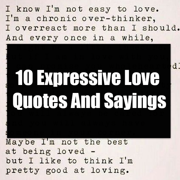 10 Expressive Love Quotes And Sayings