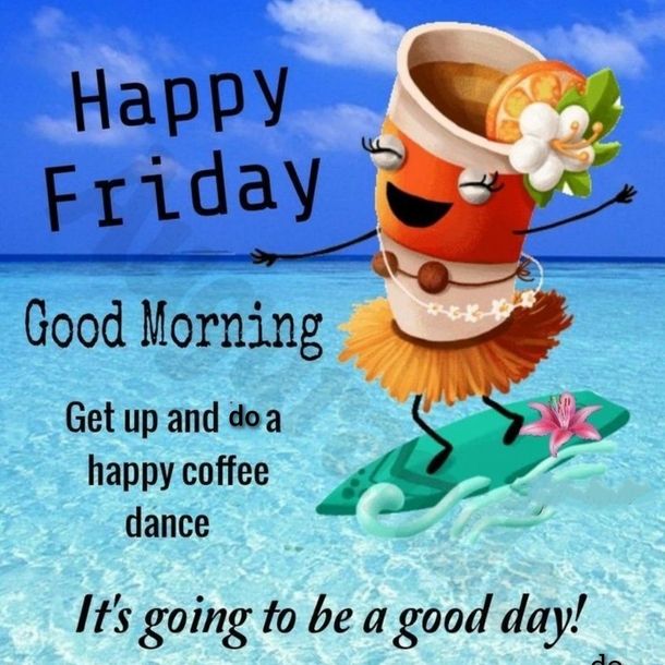 10 Friday Good Morning Images And Pictures Quotes For 2023 - picture 2