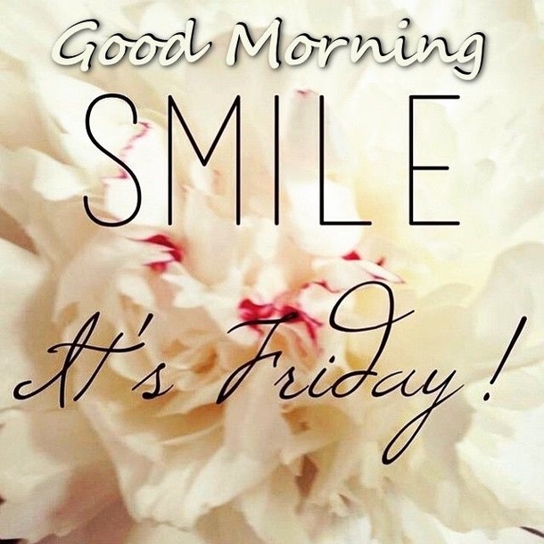 10+ Friday Good Morning Quotes - picture 7