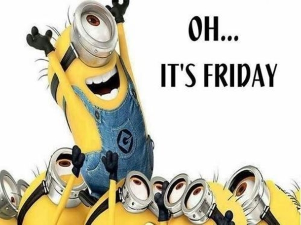 10 Friday Quotes To That'll Make You Happy That It's Finally Friday - picture 6
