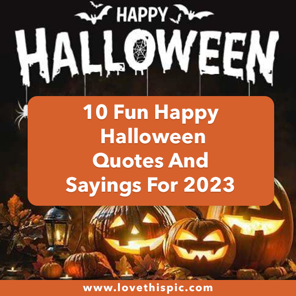 10 Fun Happy Halloween Quotes And Sayings For 2023