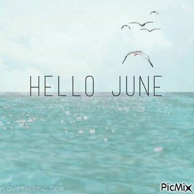 10 Fun Hello June Animated Quote Gifs - picture 10