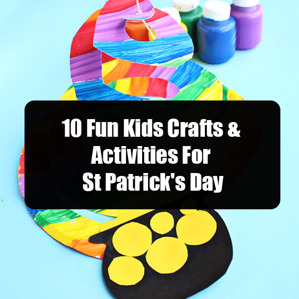 10 Fun Kids Crafts & Activities For St Patrick's Day