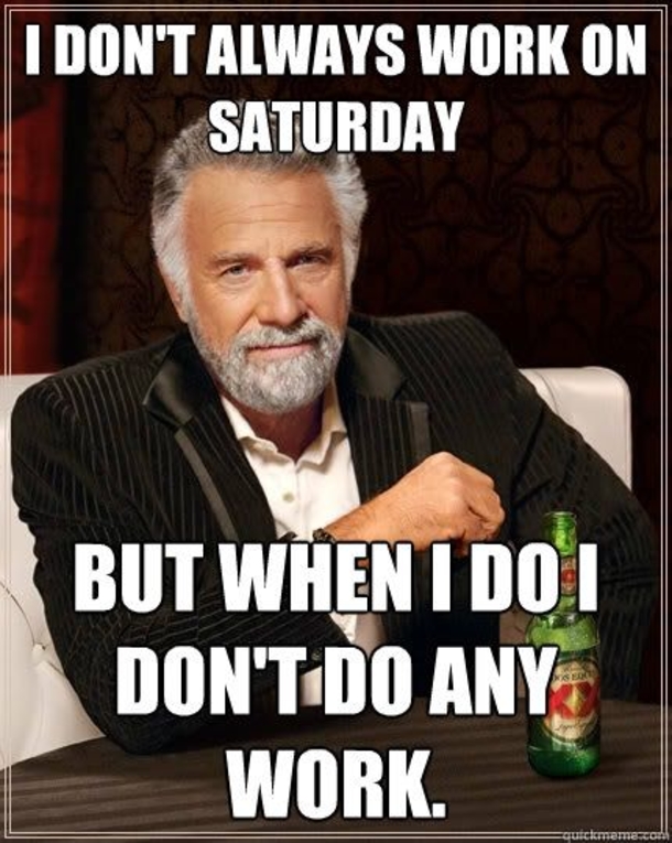 10 Fun Saturday Memes To Start The Day - picture 2