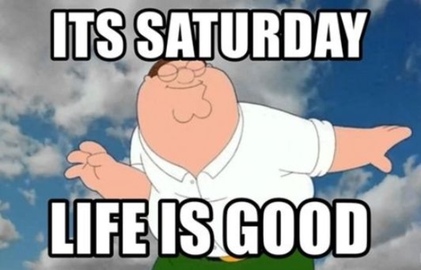 10 Fun Saturday Memes To Start The Day - picture 6