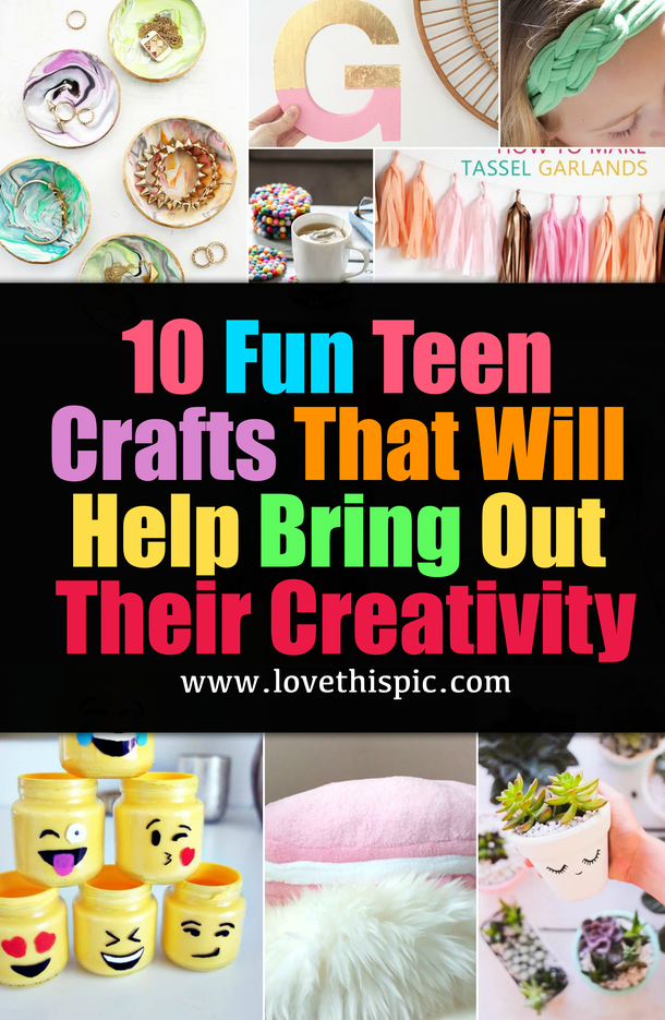 10 Fun Teen Crafts That Will Help Bring Out Their Creativity - picture 12