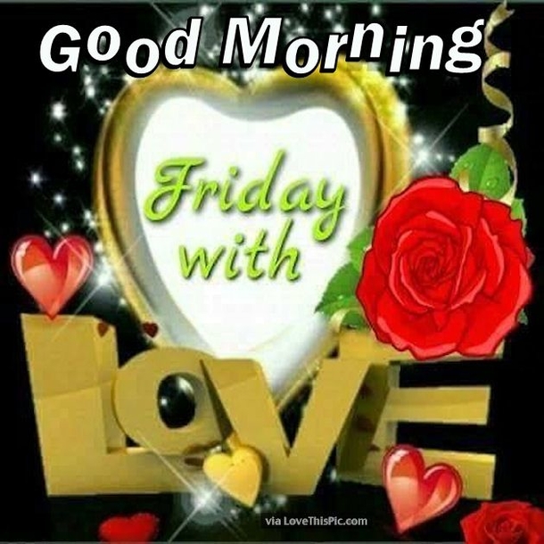 10 Fun & Beautiful Good Morning Friday Quotes - picture 4