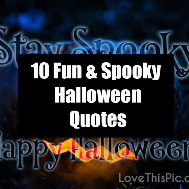 10 Fun & Spooky Halloween Quotes