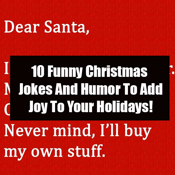 10 Funny Christmas Jokes And Humor To Add Joy To Your Holidays!