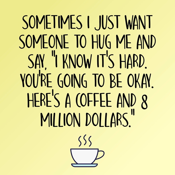 10 Funny Coffee Quotes For Your Daily Grind - picture 6