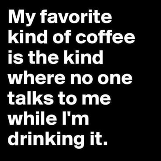 10 Funny Coffee Quotes That Will Start Your Morning In The Right Way - picture 6