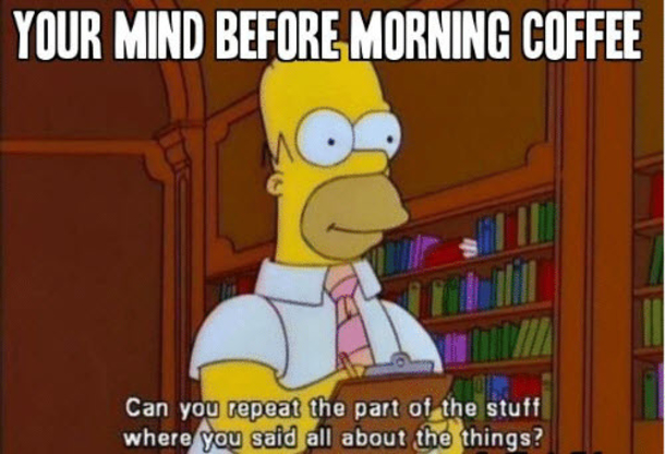 10 Funny Good Morning Memes That Are Very Accurate - picture 6
