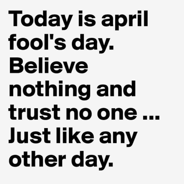 10 Funny Happy April Fools' Day Quotes - picture 3