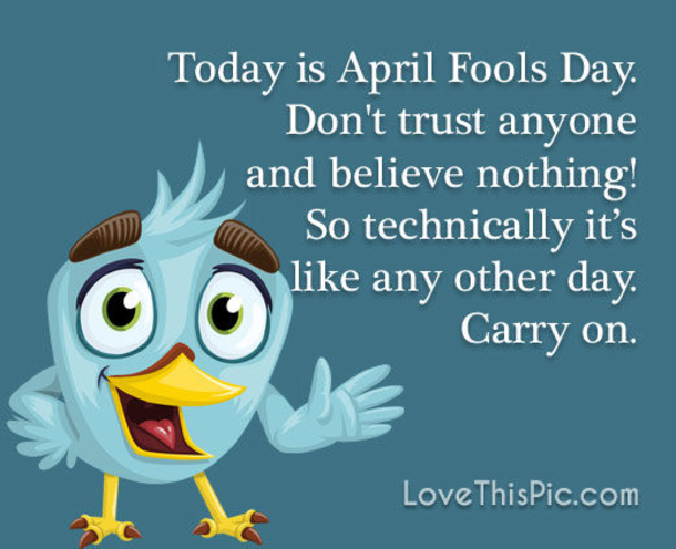 10 Funny Happy April Fools' Day Quotes - picture 6