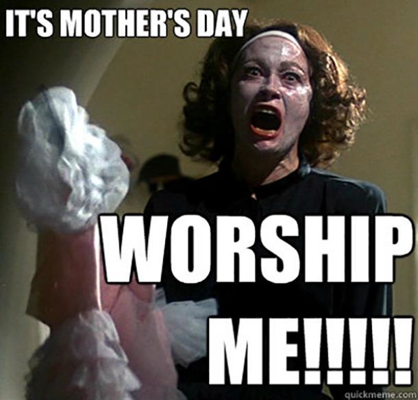 10 Funny Happy Mother's Day Memes To All The Amazing Moms Of The World - picture 3