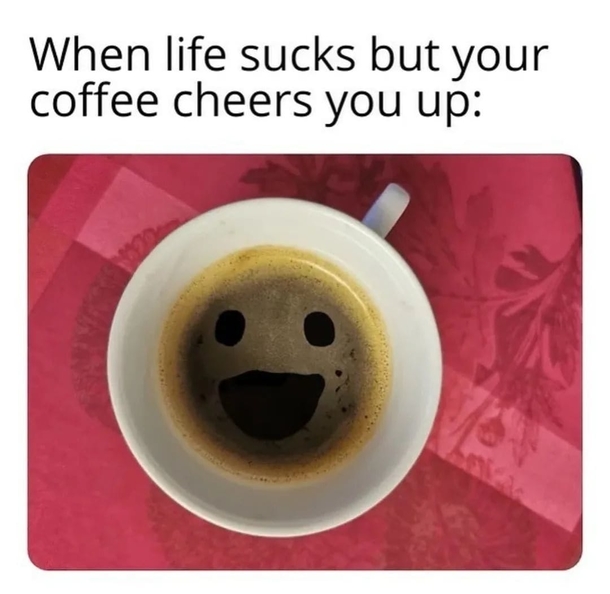 10 Funny Memes About Coffee That Will Give You Joy - picture 2