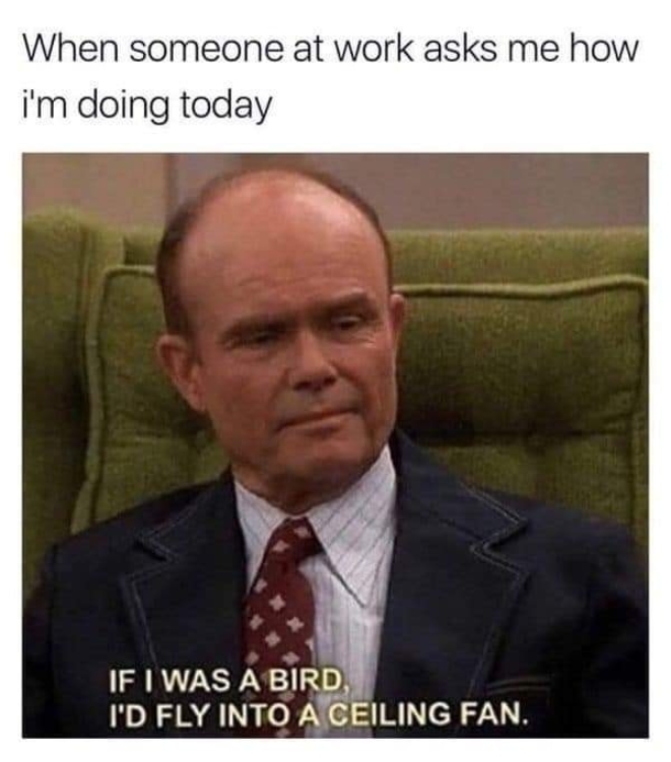 10 Funny Memes About Having The Work Blues - picture 3