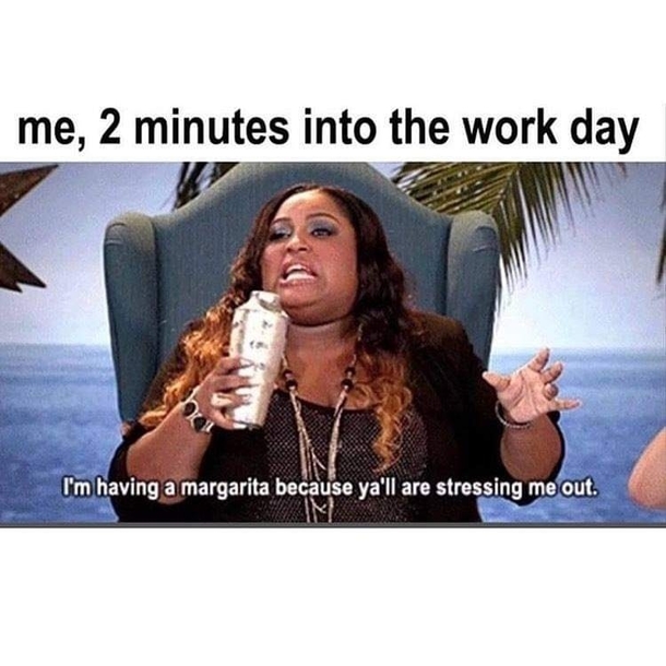 10 Funny Memes About Having The Work Blues - picture 6