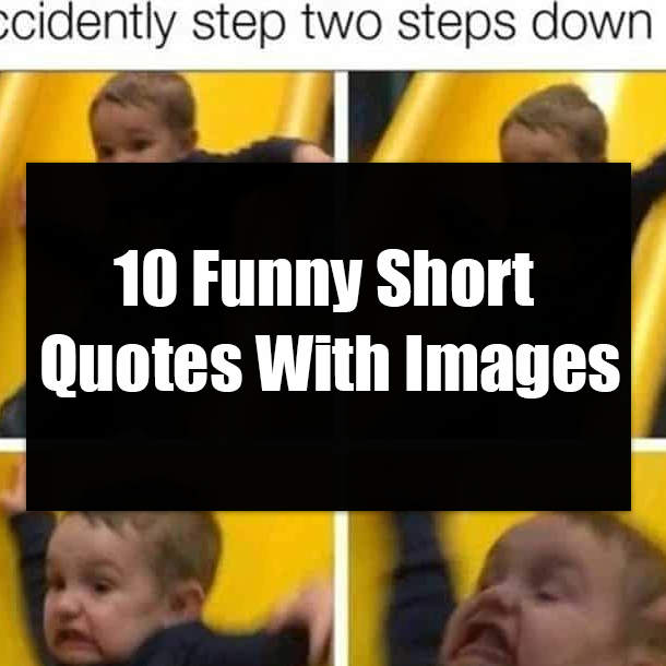 10 Funny Short Quotes With Images