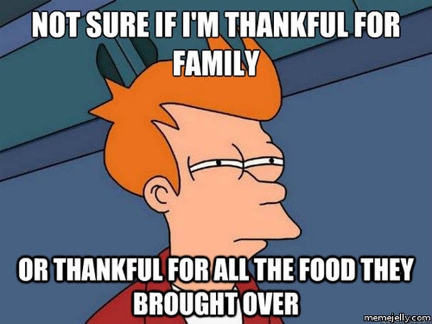 10 Funny Thanksgiving Memes Only Family Could Relate To - picture 2
