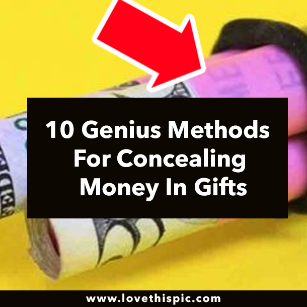10 Genius Methods For Concealing Money In Gifts