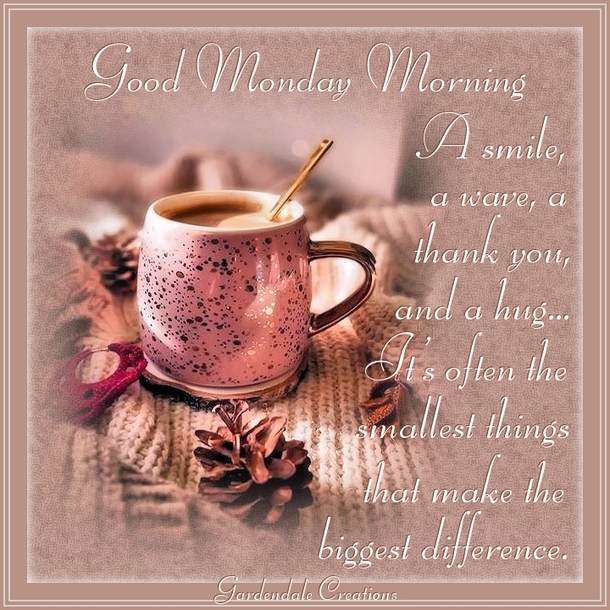 10 Good Monday Morning Images With Beautiful Quotes - picture 7