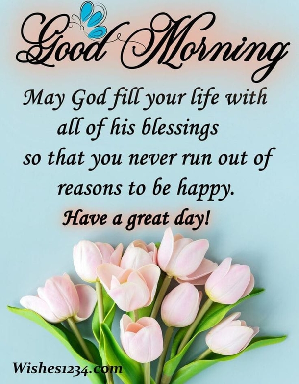 10 Good Morning Blessings, Messages And Quotes For A Good Day - picture 6