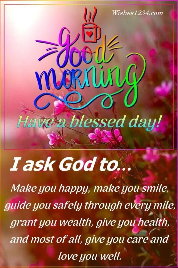 10 Good Morning Blessings, Messages And Quotes For A Good Day - picture 7
