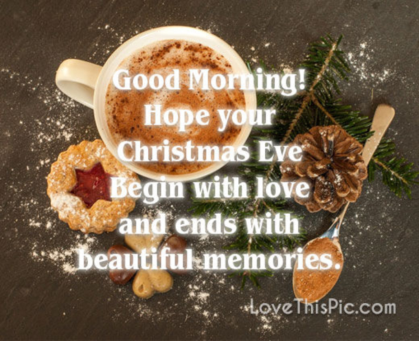 10 Good Morning Christmas Eve Wishes For Family, Friends And Loved Ones - picture 3