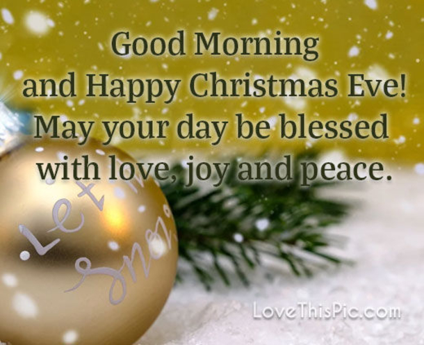 10 Good Morning Christmas Eve Wishes For Family, Friends And Loved Ones - picture 8