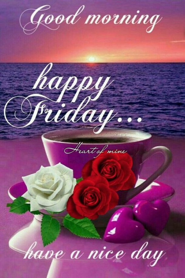 10 Good Morning Friday Pics And Quotes To Bless Your Day - picture 3