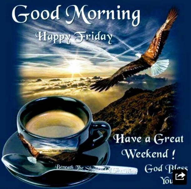 10 Good Morning Friday Pics And Quotes To Bless Your Day - picture 7
