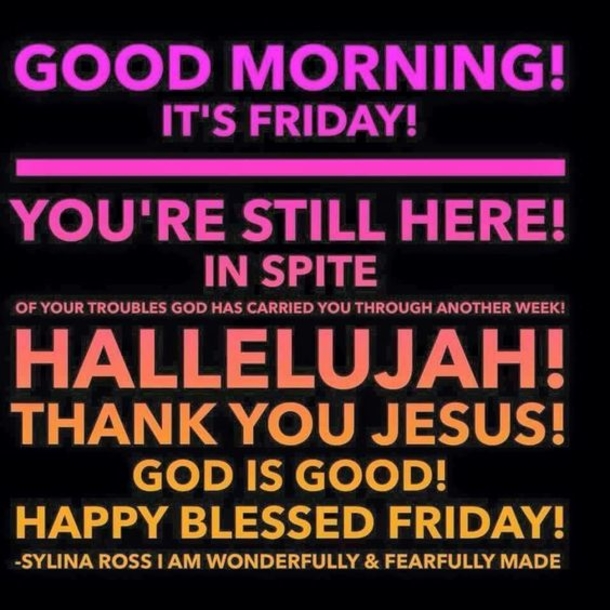 10 Good Morning Friday Pics And Quotes To Bless Your Day - picture 9
