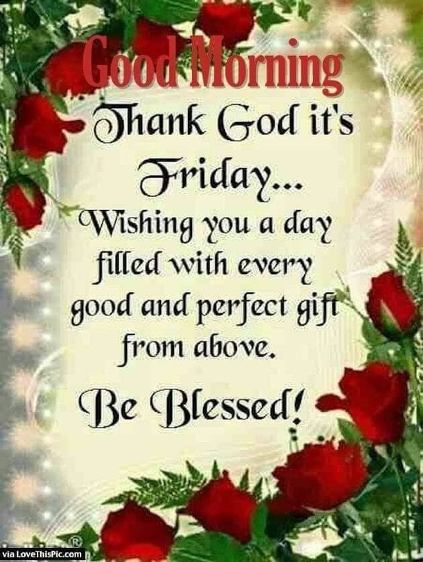 10 Good Morning Friday Quotes Filled With Happiness, Love And Peace - picture 7