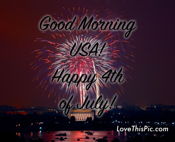 10 Good Morning Happy 4th Of July Images - picture 10