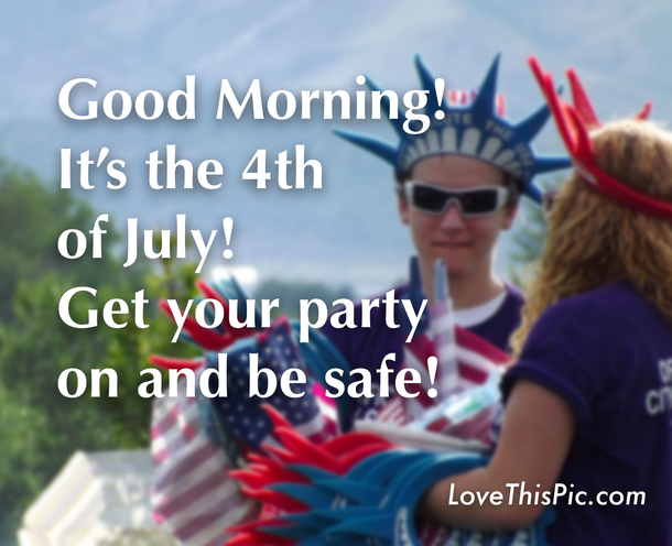 10 Good Morning Happy 4th Of July Images - picture 2