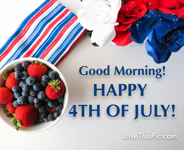 10 Good Morning Happy 4th Of July Images - picture 5